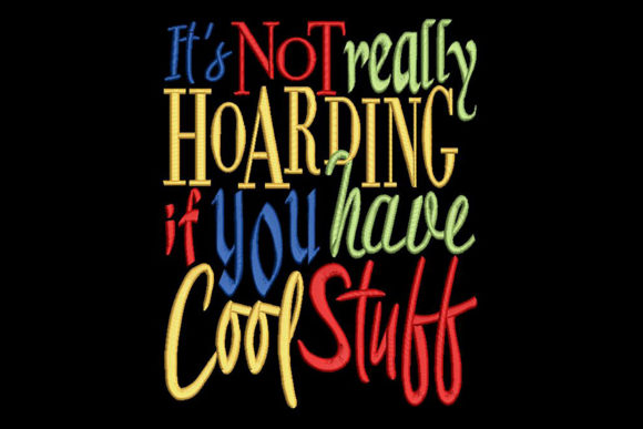 Review: Funny Quote for Crafters About Hoarding